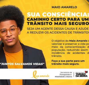 ARTE - Taboão da Serra promove campanha de segurança no trânsito Maio Amarelo